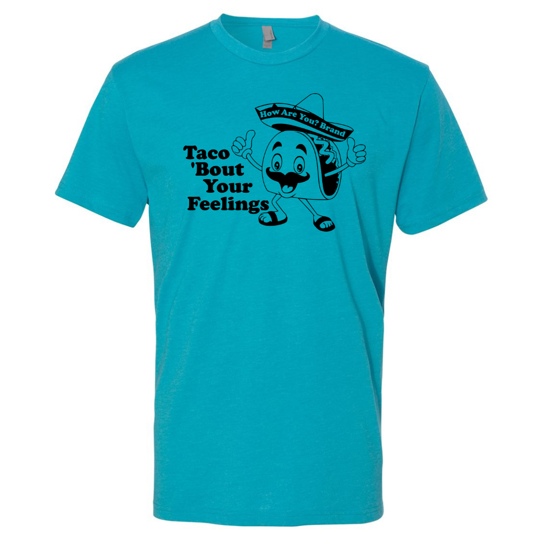 Taco Feelings Tee