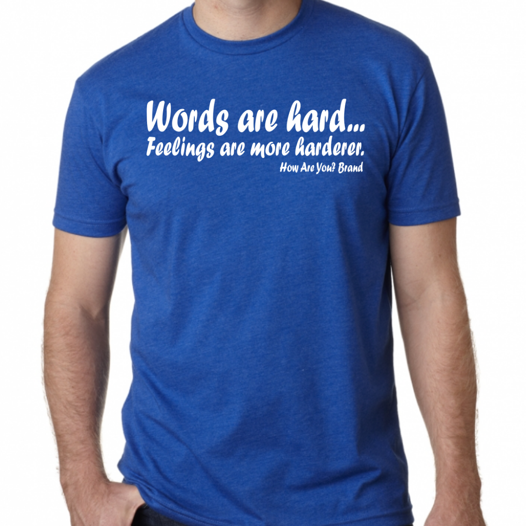 Words Are Hard Tee