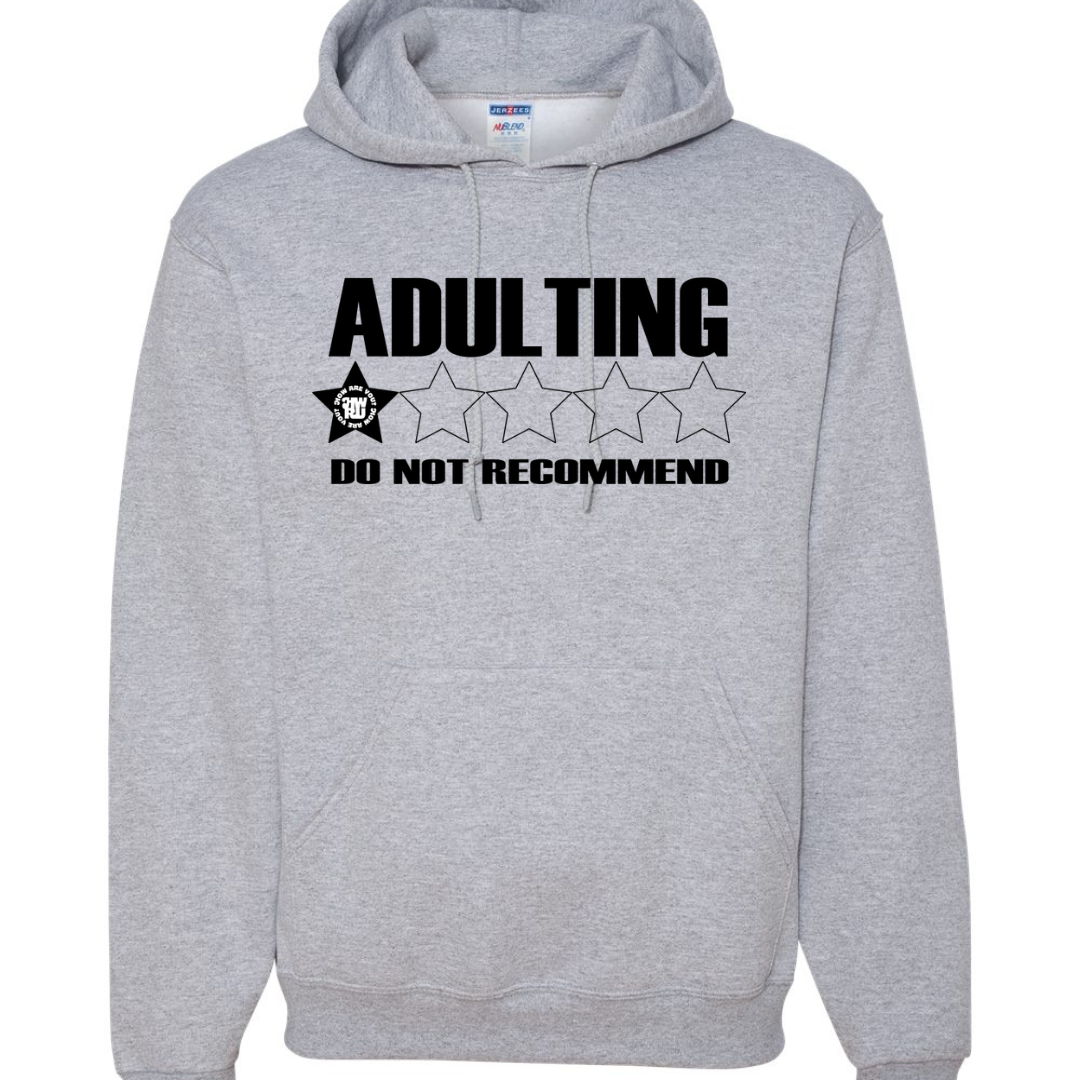 Adulting Hoodie