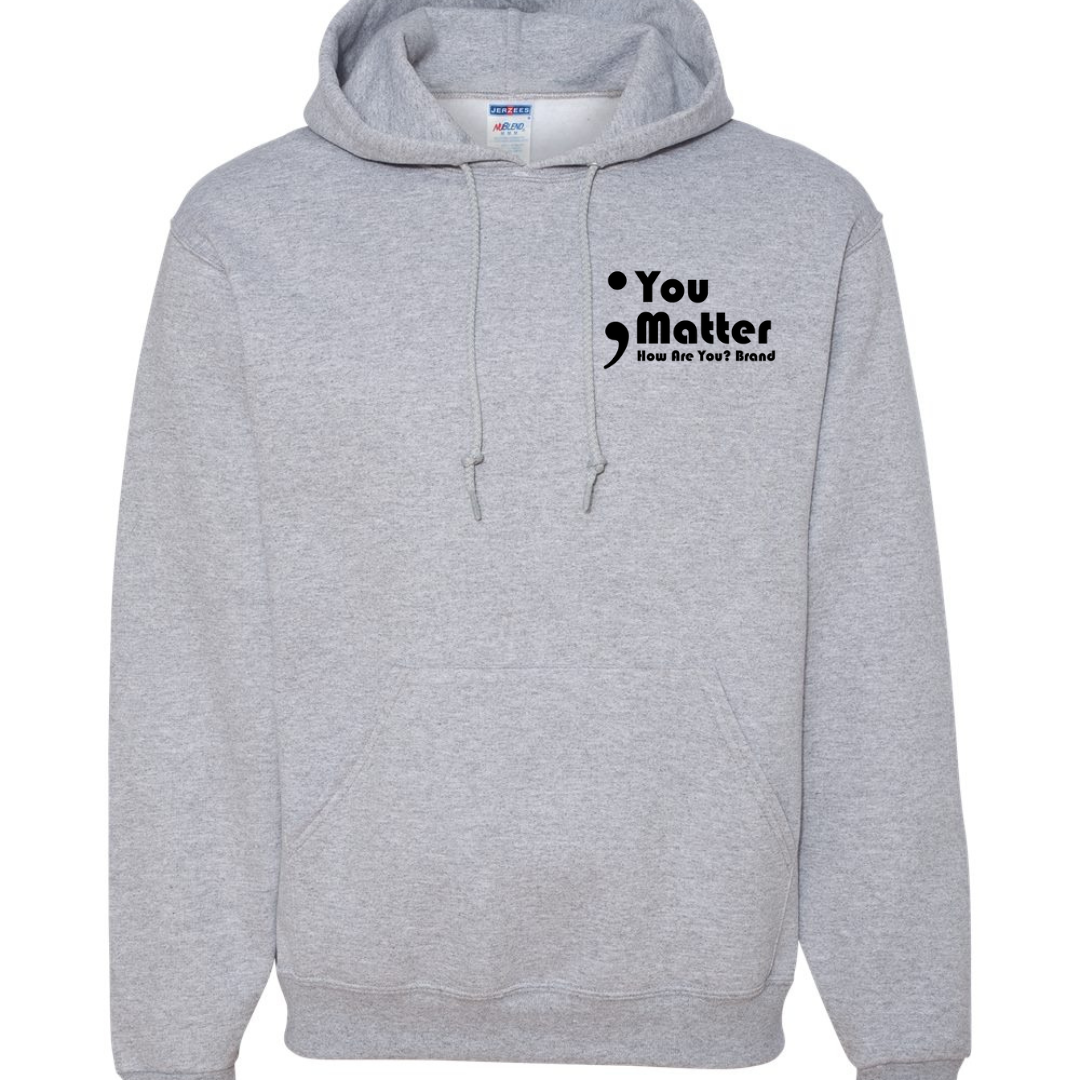 You Matter Hoodie